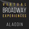 Virtual Broadway Experiences with ALADDIN, Virtual Experiences for Milton Keynes, Milton Keynes