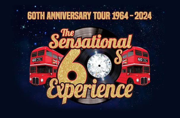 The Sensational 60s Experience, Milton Keynes Theatre, Milton Keynes