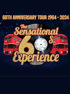 The Sensational 60's Experience Poster